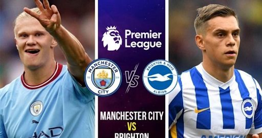 soi kèo Brighton vs Manchester City